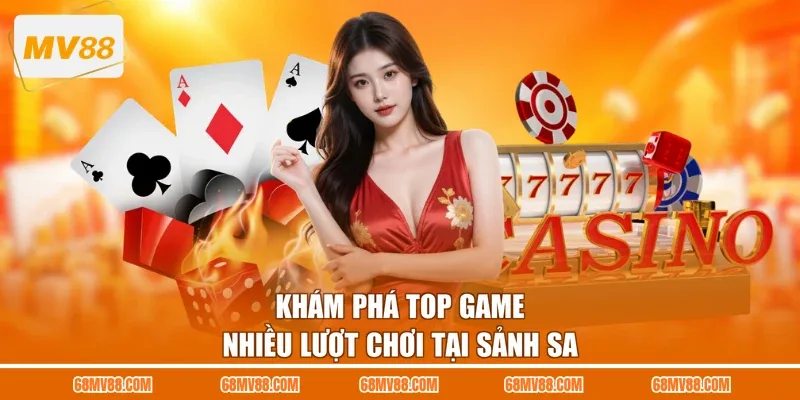 Khám phá top game nhiều lượt chơi tại sảnh SA